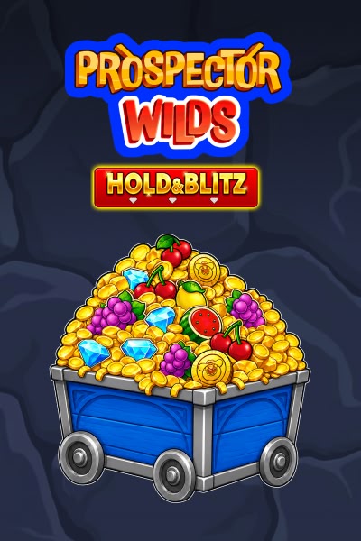Prospector Wilds: Hold & Blitz